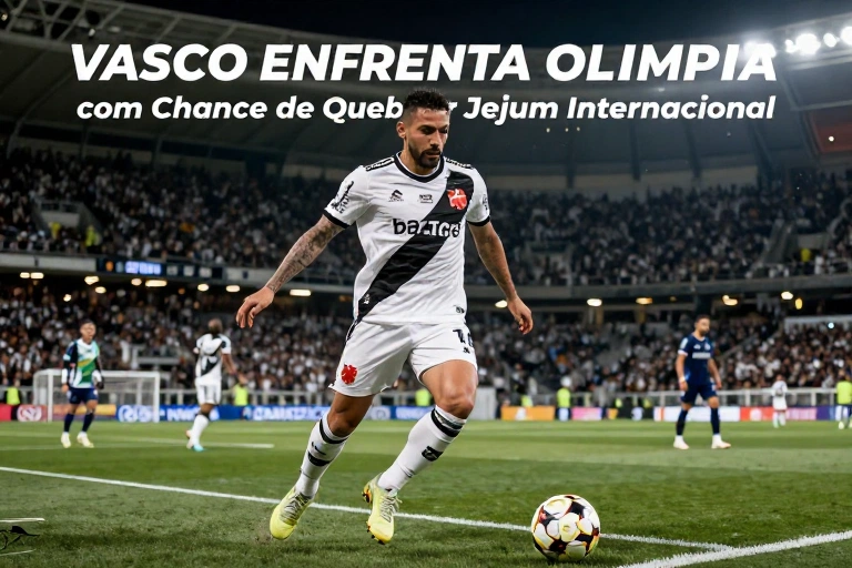 Vasco Enfrenta Olimpia com Chance de Quebrar Jejum Internacional